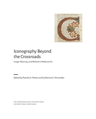 Iconography Beyond The Crossroads Image Meaning And Method In Medieval ...