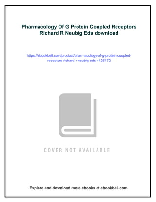 Pharmacology Of G Protein Coupled Receptors Richard R Neubig Eds | PDF