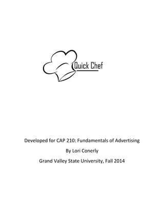 Developed for CAP 210: Fundamentals of Advertising
By Lori Conerly
Grand Valley State University, Fall 2014
 