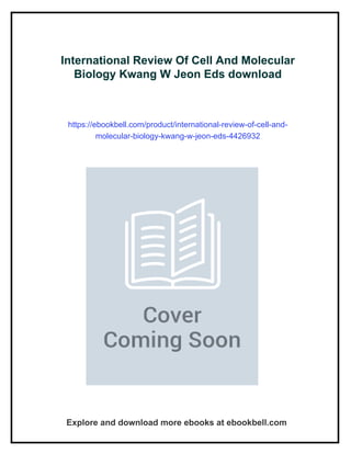 International Review Of Cell And Molecular Biology Kwang W Jeon Eds | PDF