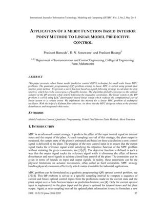 Application of a merit function based interior point method to linear ...