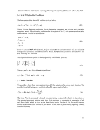 Application of a merit function based interior point method to linear ...