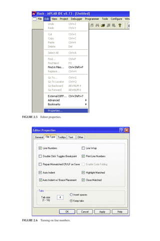 FIGURE 2.5 Editor properties.
FIGURE 2.6 Turning on line numbers.
 
