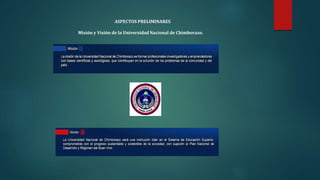 ASPECTOS PRELIMINARES
Misión y Visión de la Universidad Nacional de Chimborazo.
 