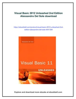 Visual Basic 2012 Unleashed 2nd Edition Alessandro Del Sole | PDF
