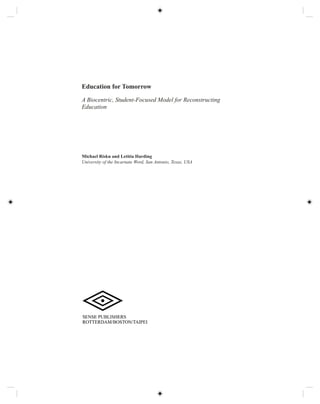 Education For Tomorrow A Biocentric Studentfocused Model For ...