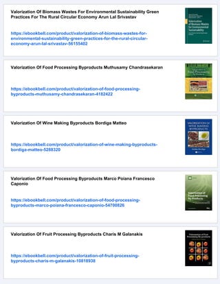 Valorization Of Agroindustrial Byproducts Sustainable Approaches For ...