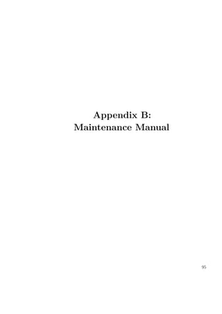 Appendix B:
Maintenance Manual
95
 