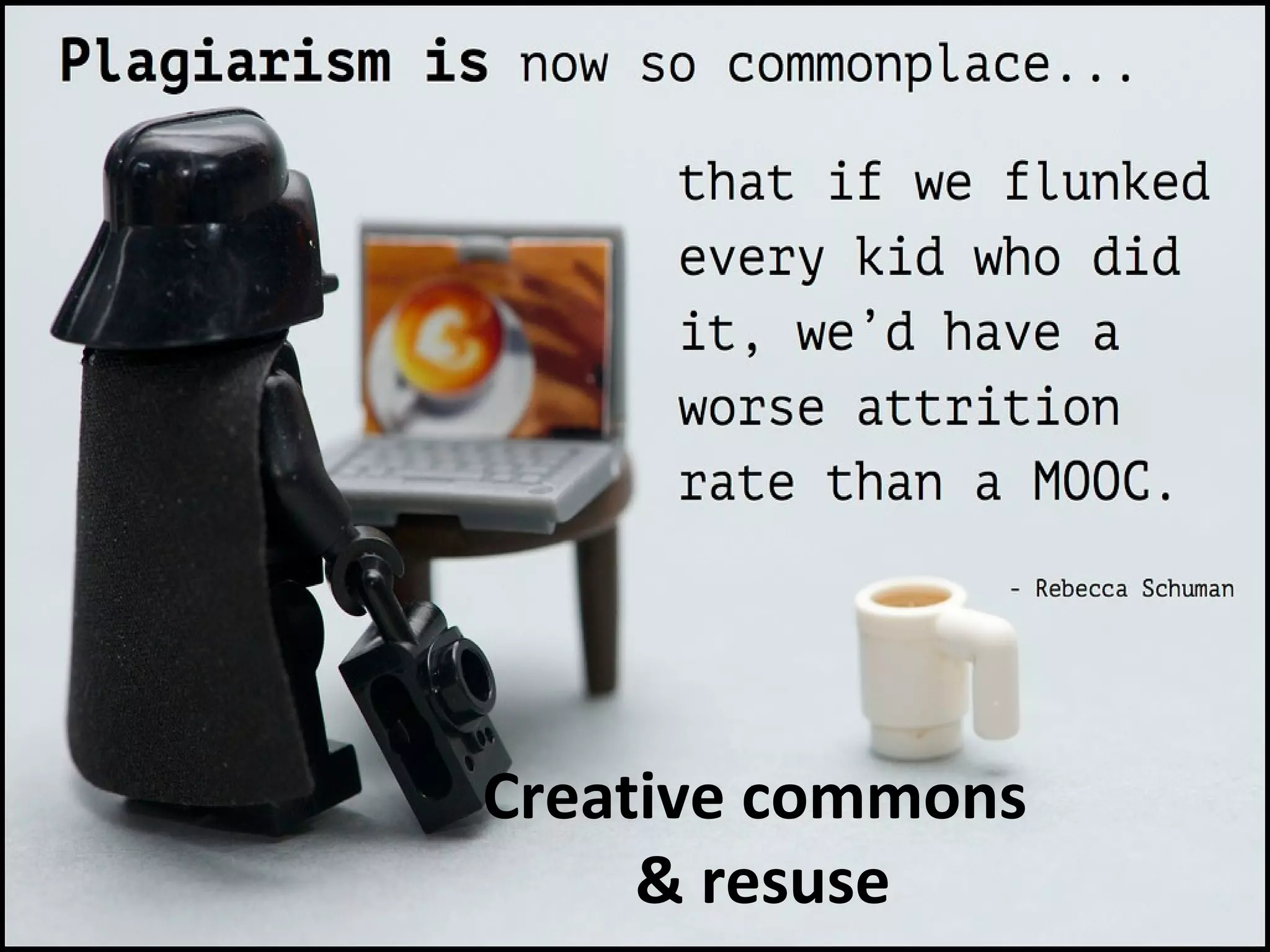 Creative commons 
& resuse 
 