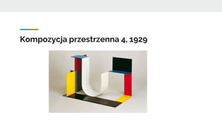 Kompozycja przestrzenna 4, 1929
 
