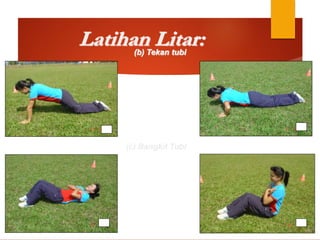 Latihan Litar:
1
1 2
2
(b) Tekan tubi
(c) Bangkit Tubi
 