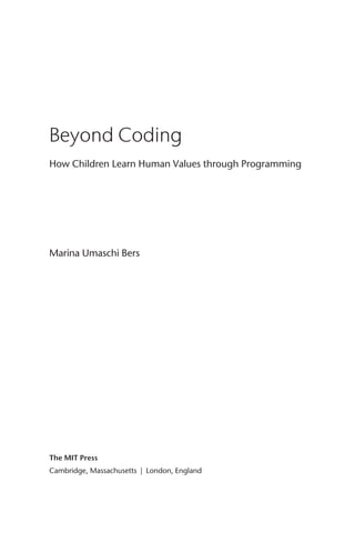 Beyond Coding How Children Learn Human Values Through Programming ...