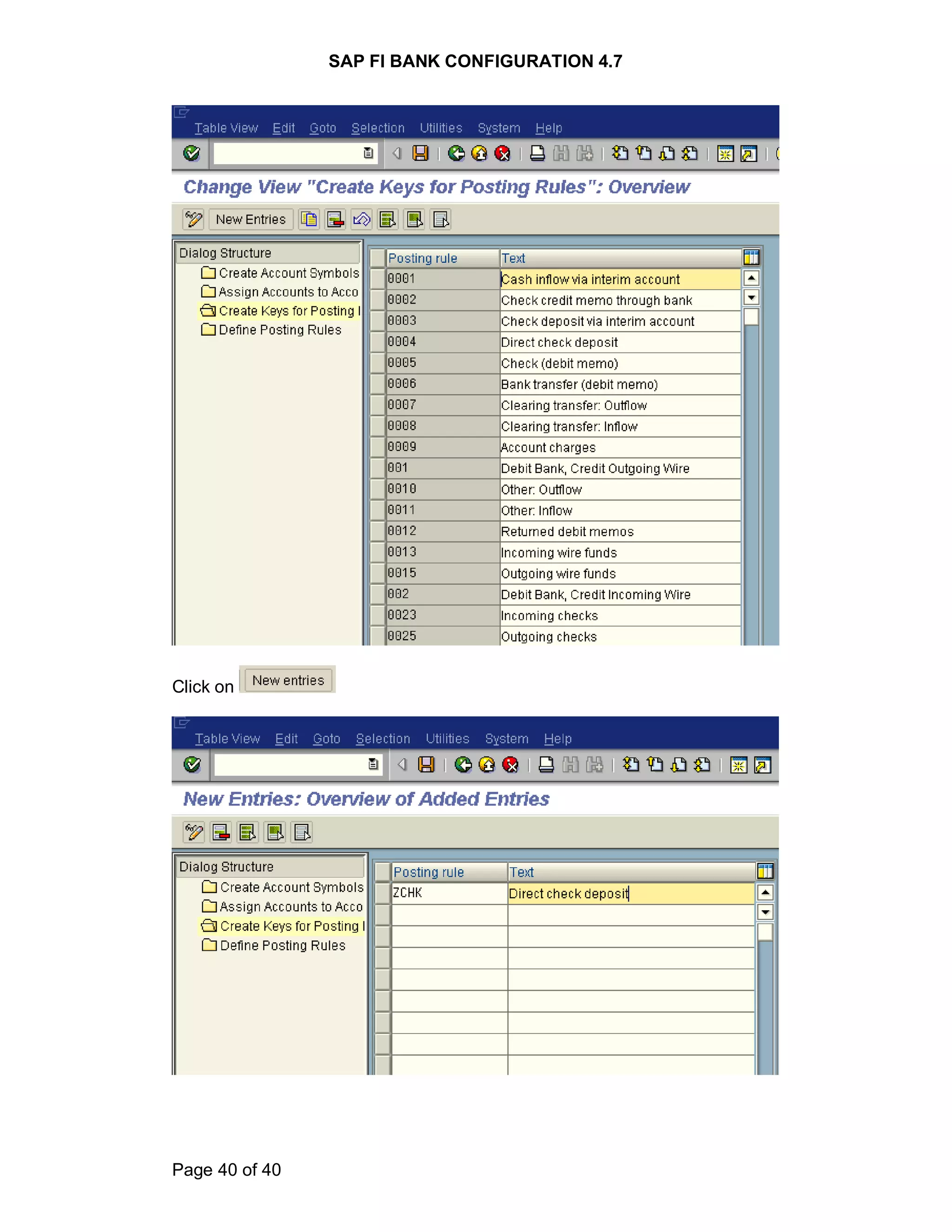 SAP FI BANK CONFIGURATION 4.7
Page 40 of 40
Click on
 
