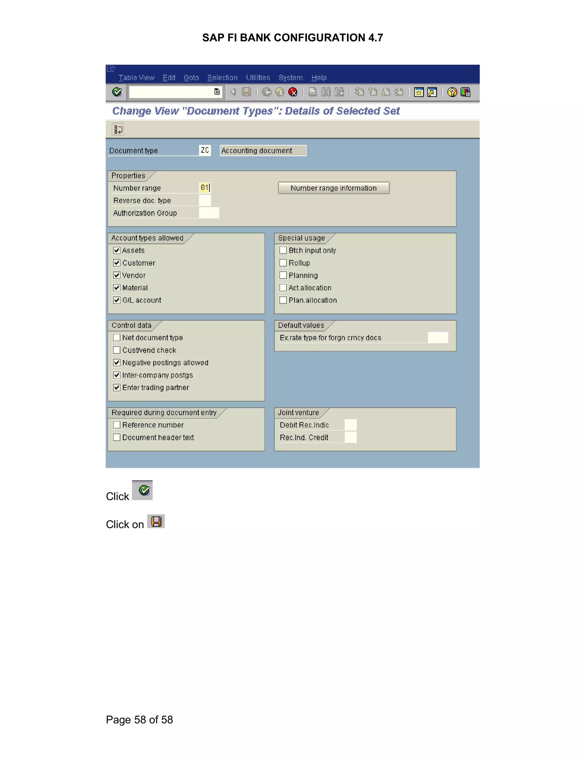 SAP FI BANK CONFIGURATION 4.7
Page 58 of 58
Click
Click on
 