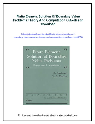 Finite Element Solution Of Boundary Value Problems Theory And ...