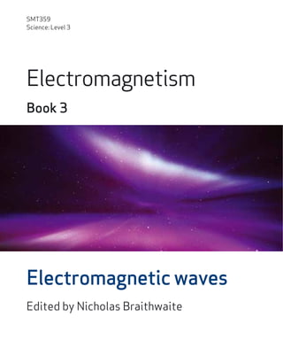 Smt359 3 Electromagnetic Waves Open University | PDF
