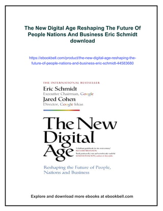The New Digital Age Reshaping The Future Of People Nations And Business ...