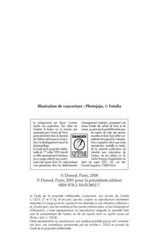 Illustration de couverture : Photojojo, © Fotolia
© Dunod, Paris, 2008
© Dunod, Paris, 2001 pour la précédente édition
ISBN 978-2-10-053802-7
 