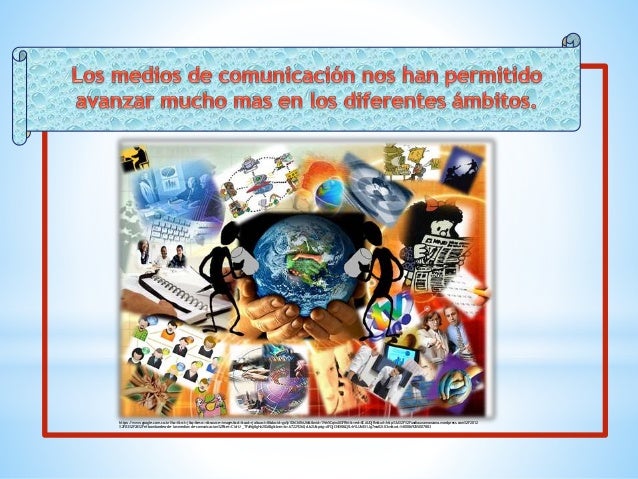 VENTAJAS Y DESVENTAJAS DE LOS MEDIOS DE COMUNICACION