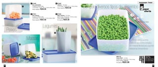 25
Armazenagem - Freezer
24
Super
oferta
1
2
3
4
87490
Duo Jeitosinho
2 peças de 500ml cada
12,7cm larg. x 5,5cm alt. x 11,5cm comp. cada
Preço sugerido: R$46,00
87486
Maxi Jeitosa - 2,5 Litros
30,5cm larg. x 8,7cm alt. x 16,7cm comp.
Preço sugerido: R$72,00
Por apenas: R$45,00
4
87492
Jeitosa - 1,8 Litros
12,7cm larg. x 20,5cm alt. x 11,5cm comp.
Preço sugerido: R$45,00
31
87491
Duo Jeitoso
2 peças de 900ml cada
12,7cm larg. x 9,1cm alt. x 11,5cm comp. cada
Preço sugerido: R$52,00
2
DES
CON
TO
32%
na Caixa Ideal
de desconto
800116
Caixa Ideal - 1,4 Litro
22,9cm larg. x 6,5cm alt. x 14cm comp.
Preço sugerido: R$49,00
Por apenas: R$33,00
Peixes
Massas
Legumes
Os produtos da linha
Jeitosos são confeccionados
em material flexível para suportar
baixíssimas temperaturas
Tampa com novo design
Congele diversos tipos de alimentos
Vit06_2014 3/31/14 10:58 AM Page 24
 