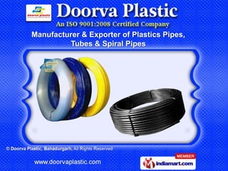Manufacturer & Exporter of Plastics Pipes,
         Tubes & Spiral Pipes
 
