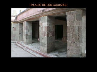 Por un pasadizo estrecho se penetra en este palacio, que consta de un amplio patio rodeado de habitaciones en las que aparecen diversas pinturas murales con figuras de jaguares.  PALACIO DE LOS JAGUARES 