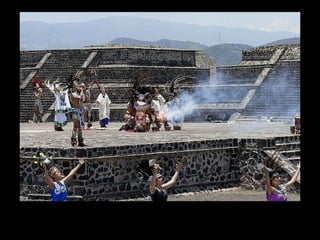 Actualmente se siguen presentando danzantes como en el México antigüo, celebrando ceremonias a los dioses . 