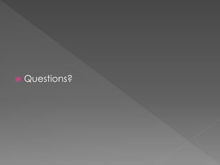  Questions?
 