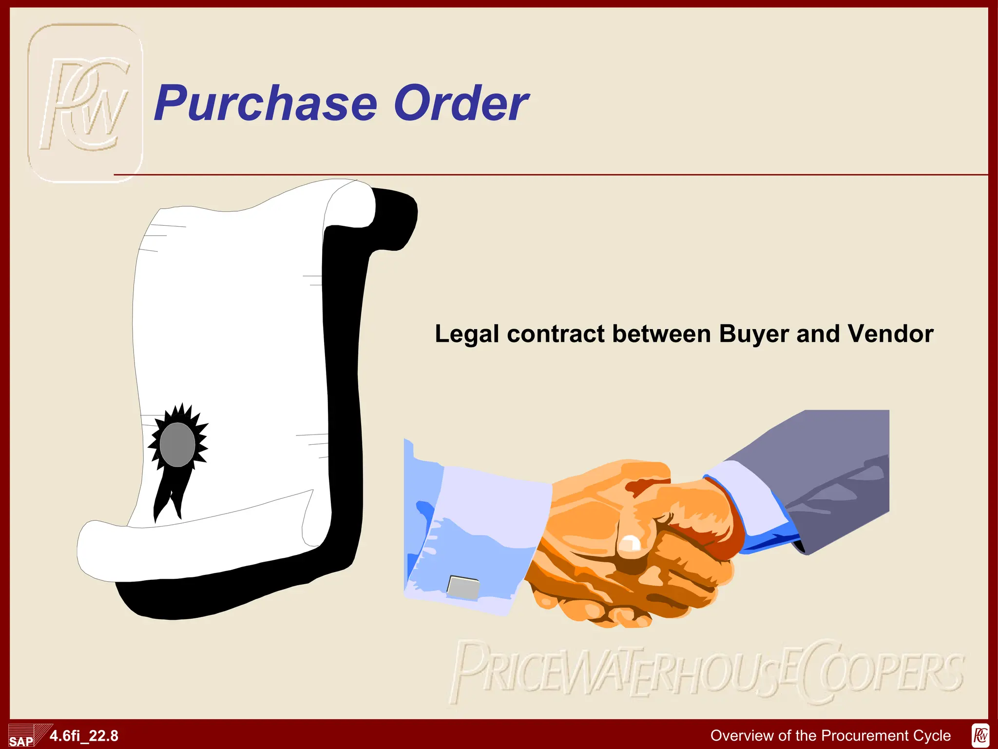 Purchase Order Legal contract between Buyer and Vendor 
