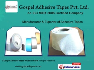 Manufacturer & Exporter of Adhesive Tapes  