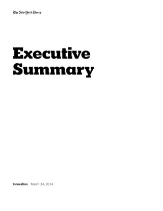 Executive
Summary
Innovation  March 24, 2014
 