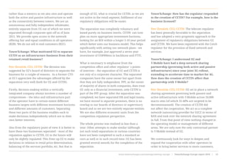 rather than a towerco as we also own and operate
both the active and passive infrastructure as well
as the connectivity between towers. We are an
autonomous and fully independent wholesaler,
entirely separate from O2 out of which we were
separated through corporate spin-off as of June
2015. We provide open access to the network
offering fair and equal conditions to all operators
(B2B). We do not sell to end customers (B2C).
TowerXchange: What motivated O2 to separate
CETIN as an infrastructure business from their
retained retail business?
Petr Slováček, CEO, CETIN: The decision was
suggested by O2’s board of directors to separate the
business for a couple of reasons.  As a former CTO
at O2 I appreciate the advantages offered by the
separation very well (both for O2 and CETIN).
Firstly, decision-making within a vertically
integrated company always involves a number of
compromises – the telco and infrastructure part
of the operator have to certain extent different
business targets with different investment horizons
and different amounts of customers. Separating
these two parts of the business enables each to
make decisions independently which are in their
own better interests.
Also from the regulatory point of view it is better to
have these two businesses separated – most of the
regulation applies to CETIN, O2 in the future will
only be slightly regulated. This frees up O2 to make
decisions in relation to retail price determination,
balancing of the services portfolio, etc. But that is
enough of O2, what is crucial for CETIN, as we are
not active in the retail segment, fulfilment of our
regulatory obligations will be easier.
The separation was completely voluntary and
based purely on business merits. CETIN  can now
plan on more appropriate investment horizons,
looking for an ROI within a longer 5-10 year period
which better suits our business model. This helps
significantly with setting our network plans - we
have, for example, just approved a seven year
investment of US$900mn in backbone and FTTC.
What is necessary to emphasise from the
competition office and other regulator´s points
of interests – the separation of O2 and CETIN is
not only of a corporate character. The separated
companies have the same owner but apart from
that they are fully independent. PPF, as the owner
of majority of shares in both companies, does treat
O2 only as a financial investment, only CETIN is
part of the PPF group. After the separation was
completed, we have separated HR and legal teams,
we have moved to separate premises, there is no
overlap in our boards of directors or supervisory
board and so we are two entirely separate entities.
We are also different economic units from the
competition regulation perspective.
The whole process was realised in less than a
year. Other attempts to make similar (although
not such total) separations in various countries
have not been completed to such a standard as
ours as well or in such record time. O2 has been
granted several awards for the completion of the
separation.
TowerXchange: How has the regulator responded
to the creation of CETIN? For example, how is the
business licensed?
Petr Slováček, CEO, CETIN: The telecom regulator
has been generally favorable to the separation
and has adopted a very pragmatic approach to the
assignment of regulatory obligations between O2
and CETIN. We have been registered with the Czech
regulator for the provision of fixed network and
services.
TowerXchange: I understand O2 and
T-Mobile have had a deep network sharing
partnership (governing both active and passive
infrastructure) since your joint 3G rollout,
extending to accelerate time to market for 4G.
How does the creation of CETIN affect that
partnership with T-Mobile?
Petr Slováček, CEO, CETIN: O2 set in place a network
sharing agreement governing both passive and
active infrastructure with T-Mobile across 10,000
macro sites (of which 35-40% are targeted to be
decommissioned). The creation of CETIN did
not affect the cooperation. We act as a complete
network outsourcing provider for O2CZ in terms of
RAN and took over the network sharing agreement
in full. From that point of view nothing changed in
the operating model or management of different
areas. We are only now the only contractual partner
to T-Mobile instead of O2.
We continuously look for ways to deepen and
expand the cooperation with other operators in
order to bring better services to more customers,
www.towerxchange.com/meetups/meetup-europe | TowerXchange Europe report 2016 | 51| TowerXchange Europe report 2016 | www.towerxchange.com/meetups/meetup-europe44
 
