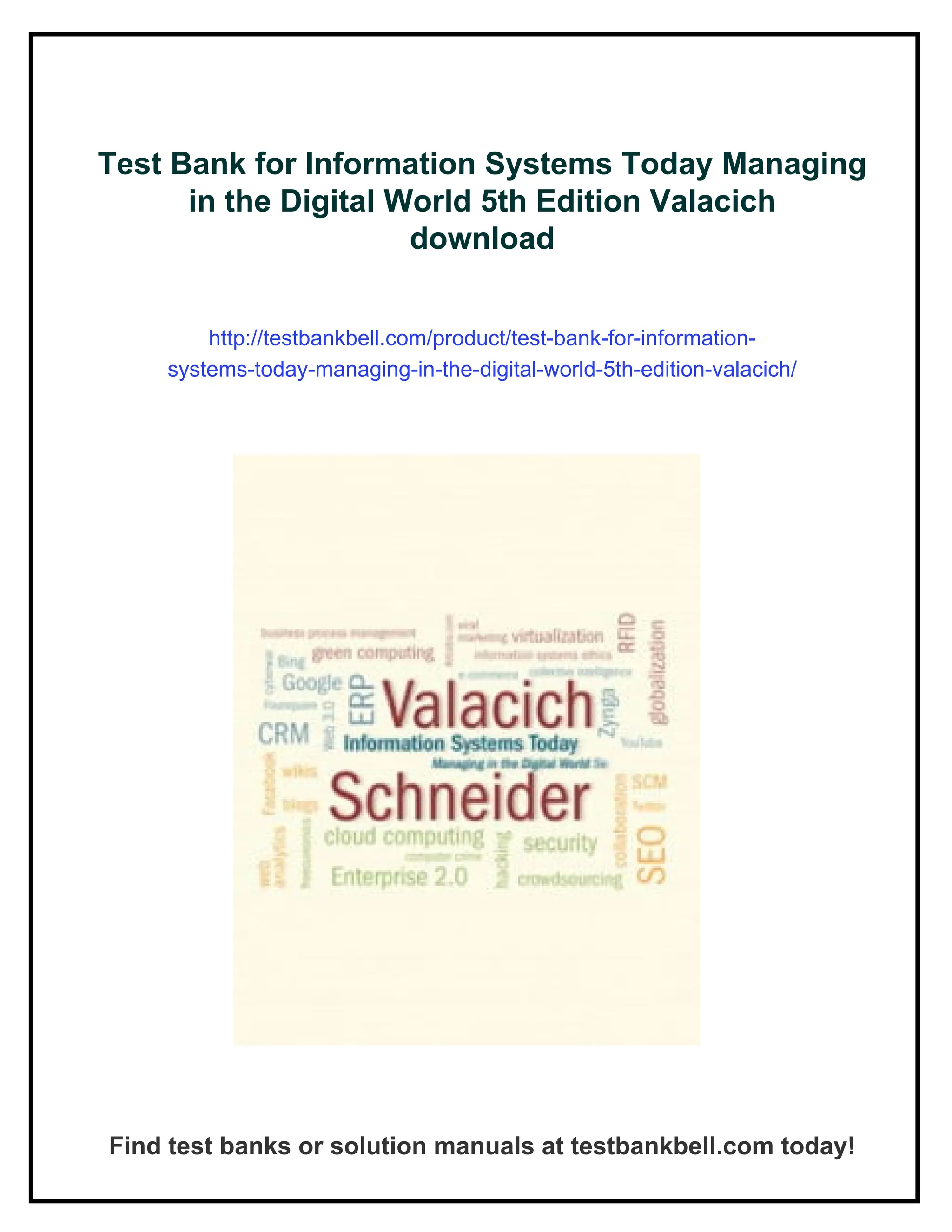 Test Bank for Information Systems Today Managing in the Digital World ...