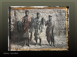 Dahomey - ahora Benin 