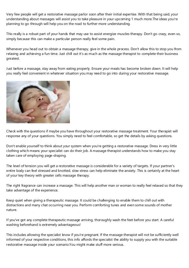 Seeking Restorative Massage Suggestions Look In This Article