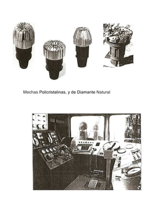 Mechas Policristalinas, y de Diamante Natural
 