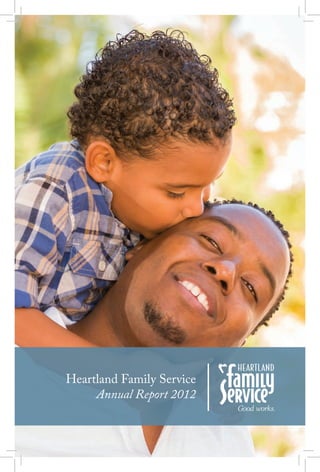 Heartland Family Service
Annual Report 2012
 