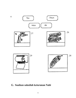 G. Suaikan salasilah keturunan Nabi . 
.28 
.29 
G. Suaikan salasilah keturunan Nabi 
6 
.26 
.27 
.28 
 