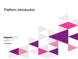 Platform Introduction
 