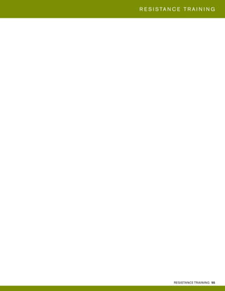RESISTANCE TRAINING 55
R E S I S TA N C E T R A I N I N G
 