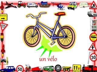 un vélo
 