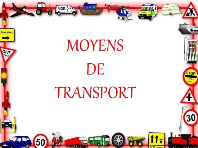 Moyens De Transport Moyens De Transport