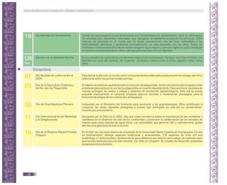 Día Mundial del Saneamiento Contar con agua segura y el uso de al menos una "unidad básica de saneamiento" para la eliminación
de excretas, son elementos esenciales que aseguran la calidad de la salud de las personas. 2 600
millones de personas en el mundo aún no tienen saneamiento, ello las hace vulnerables a las
enfermedades diarreicas y parasitosis principalmente, los más afectados son los niños. Todas las
viviendas e Instituciones Educativas deben asegurar agua segura y servicio higiénico pues constituye
un derecho fundamental de los niños y de toda persona para vivir con dignidad.
19
Semana de la Identidad Muchik Busca rescatar las costumbres y la identidad regional de Lambayeque. Se elige a la Chisi, la Iñikuk, o la
Wambra (en zona alto andina). Se muestran productos nativos como el loche, algodón nativo, entre
otros.
Ult
Sem
Día Mundial de Lucha contra el
SIDA
Para llamar la atención al mundo sobre comportamientos adecuados para prevenir el contagio del VIH y
reflexionar sobre las graves consecuencias.
01
Día de la Agricultura Orgánica y
del No Uso de Plaguicidas
El objetivo es eliminar paulatinamente el consumo de plaguicidas, tomar conciencia sobre la grave crisis
ambiental generada por el uso de los plaguicidas en nuestro departamento. Para promover opciones de
manejo ecológico de suelos y plagas y sistemas de producción agroecológicos. Este día se puede
preparar masivamente el compost, preparar algunos biocidas o implementar estrategias para el
biocontrol de plagas de los cultivos de Lambayeque.
03
Día del Guardaparque Peruano Instaurado por el Ministerio del Ambiente para reconocer a los guardaparques. Ellos contribuyen a
conservar las áreas naturales protegidas e incluso han entregado su vida por su conservación.
Contribuyen al ecoturismo.
06
Día Internacional de las Montañas
y la Desglaciación
Declarado por la ONU en el 2002. Hay que crear conciencia sobre la importancia de las montañas o
cordilleras en la dinámica de vida de los continentes, y promover la conservación de los nevados de
nuestro país como fuentes de agua dulce. Las actividades que generan GEI y calentamiento global
afectan a los glaciares de todo el mundo.
11
Día de la Reserva Natural Privada
Chaparrí
En el 2001 se creó esta reserva de propiedad de la Comunidad Santa Catalina de Chongoyape. Es rica
en biodiversidad, alberga especies endémicas y amenazadas. 219 especies de aves (43 son
endémicas y 7 amenazadas), destacando la pava aliblanca que está en serio peligro de extinción pero
que ha sido reintroducida a la vida silvestre, con éxito en Chaparrí. Su modelo de desarrollo sostenible
se apoya en el ecoturismo.
19
Diciembre
Guía de Educación Ambiental - Región Lambayeque
44
 