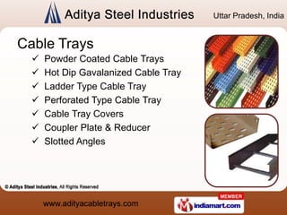 Uttar Pradesh, India


Cable Trays
     Powder Coated Cable Trays
     Hot Dip Gavalanized Cable Tray
     Ladder Type ...