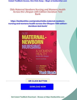 Olds Maternal Newborn Nursing and Womens Health Across the Lifespan ...