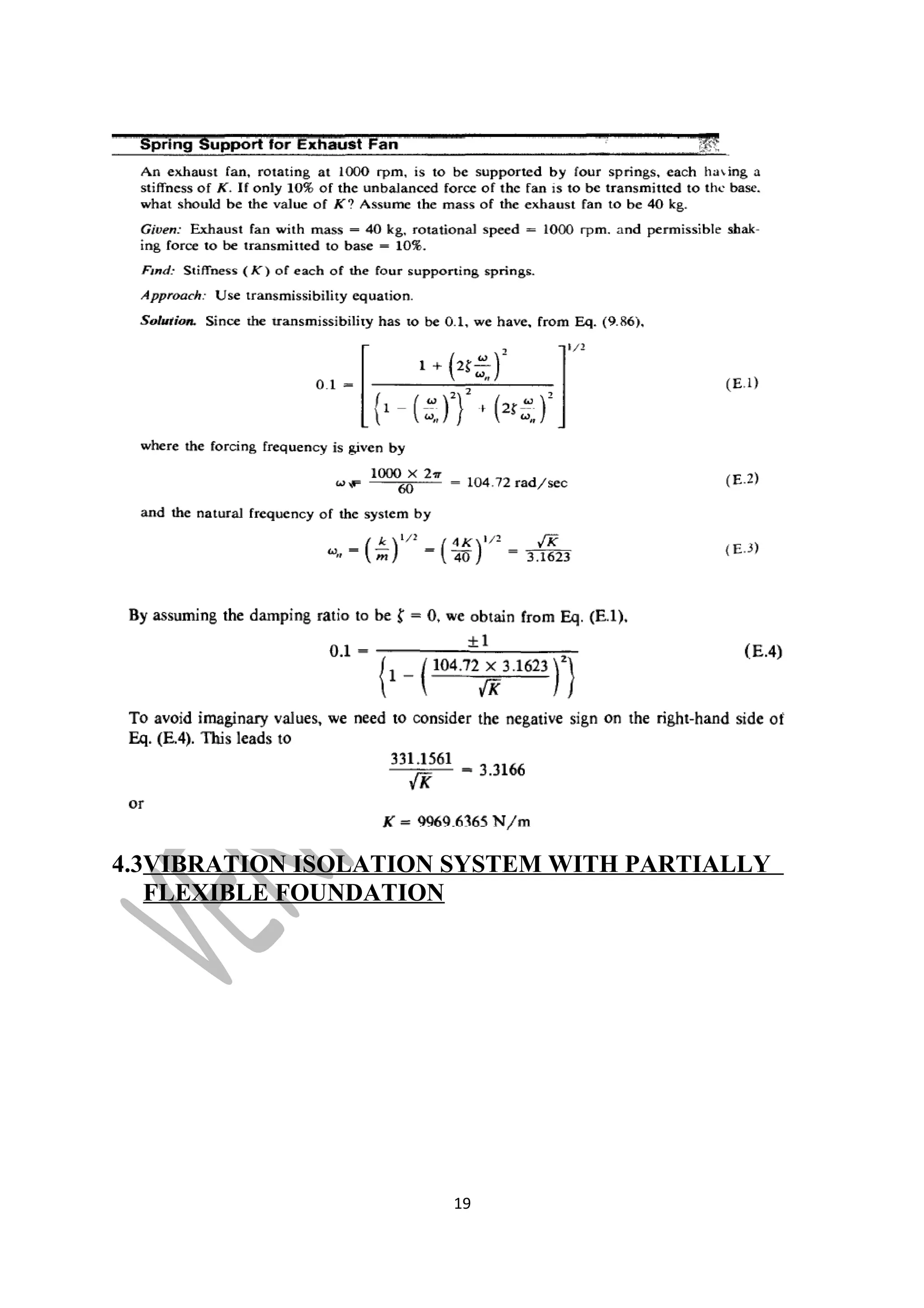 4.3VIBRATION ISOLATION SYSTEM WITH PARTIALLY 
FLEXIBLE FOUNDATION 
19 
 