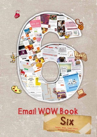 EmailWOWBook
SixFashion... Retail... Travel... Leisure...Birthdays... & much more...
 