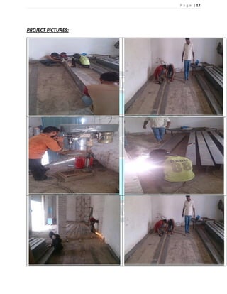 P a g e | 12
PROJECT PICTURES:
 