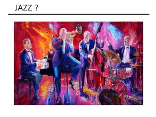 JAZZ ?
 
