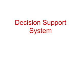 Decision Support System 